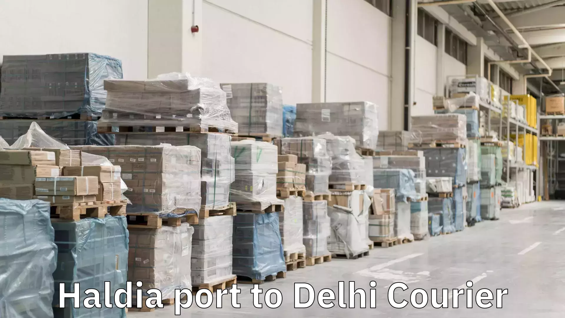 Simplified shipping solutions Haldia port to Jamia Hamdard New Delhi