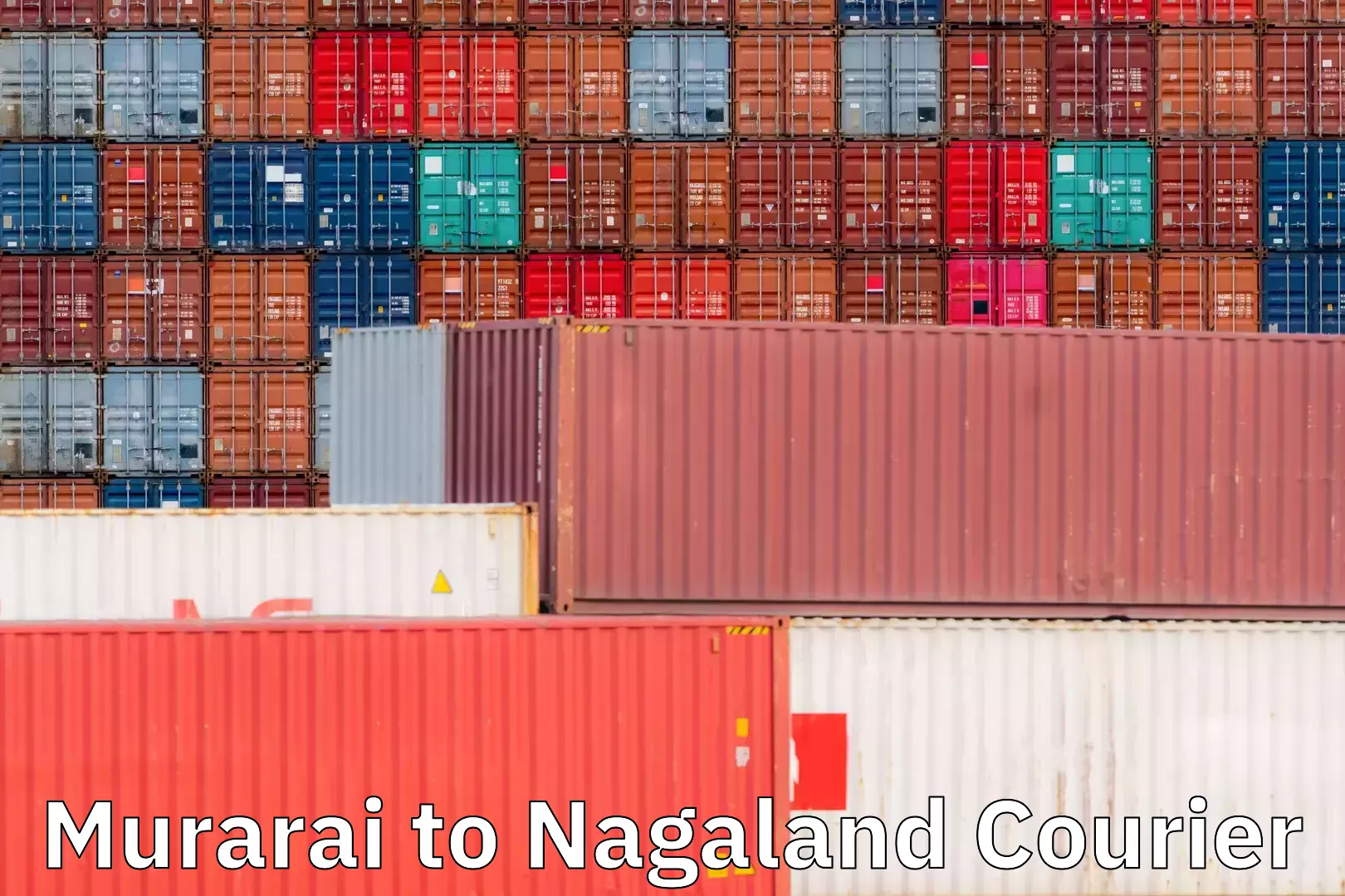 Streamlined logistics management in Murarai to Nagaland