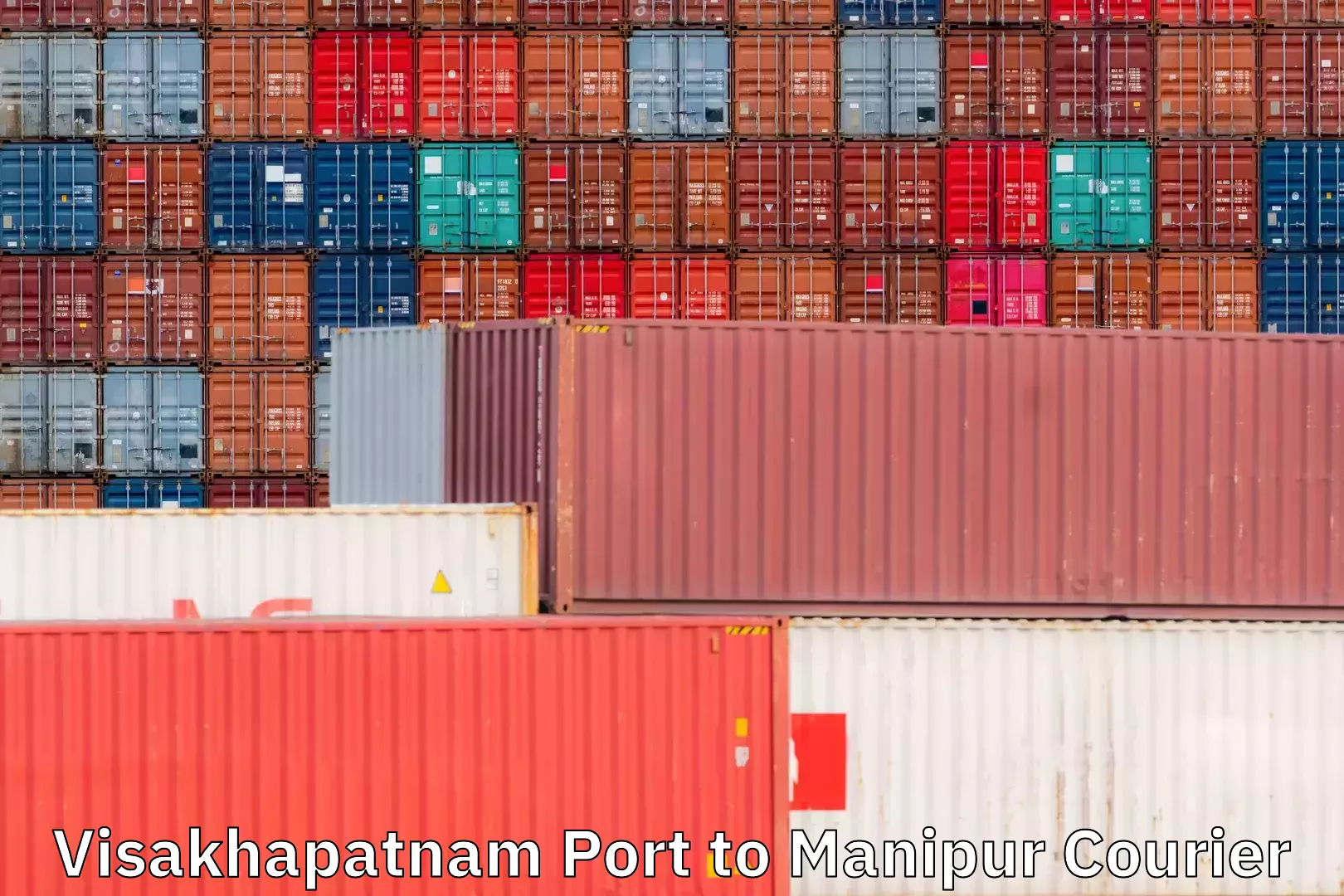 Courier service innovation Visakhapatnam Port to Manipur